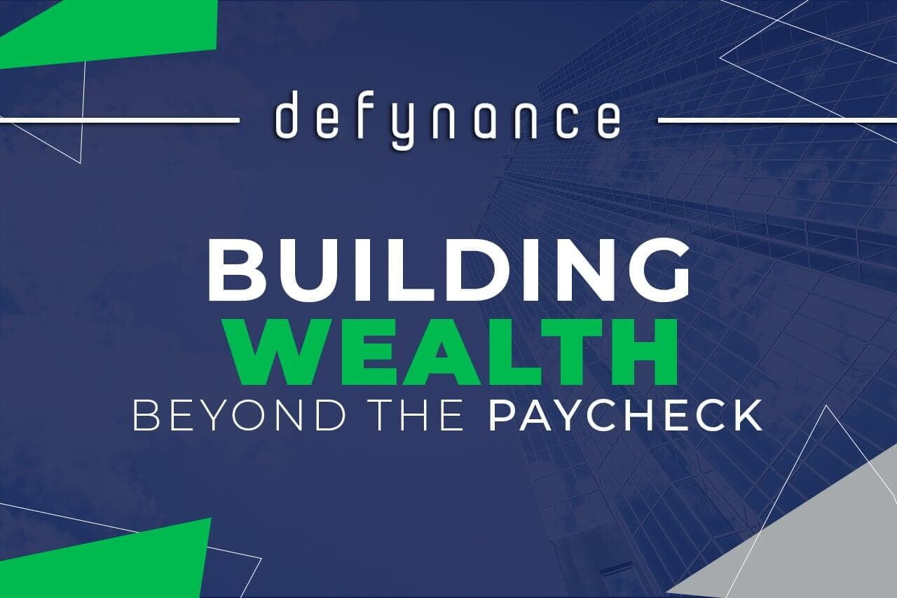 Building Wealth Beyond the Paycheck 